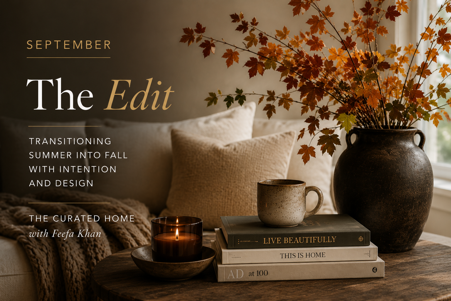 THE CURATED HOME — ISSUE 03